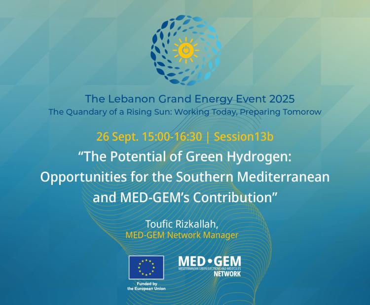MED-GEM Network Highlights Green Hydrogen as a Game Changer at the Lebanon Grand Energy Event 2025
