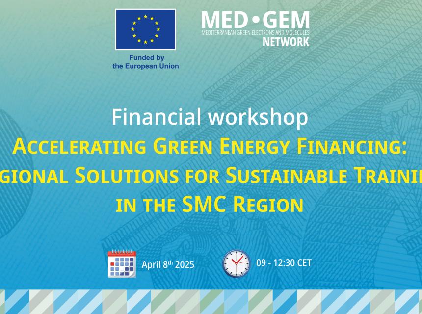 Accelerating Green Energy Financing in the Mediterranean: Towards a Regional Pact for Renewable Hydrogen
